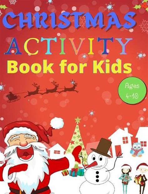 Christmas Activity Book For Kids Ages 4 10 By Childrens Activity