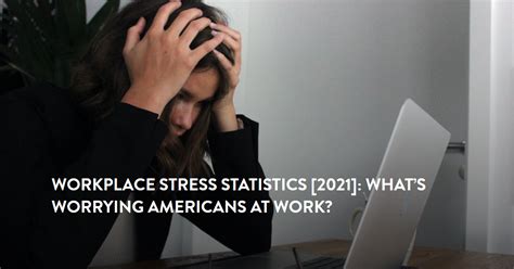 40 Worrisome Workplace Stress Statistics 2023 Facts Causes And