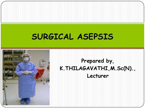 Recent examples on the web anesthesia and asepsis made hospital surgeries not only safer but also more. 2.surgical asepsis