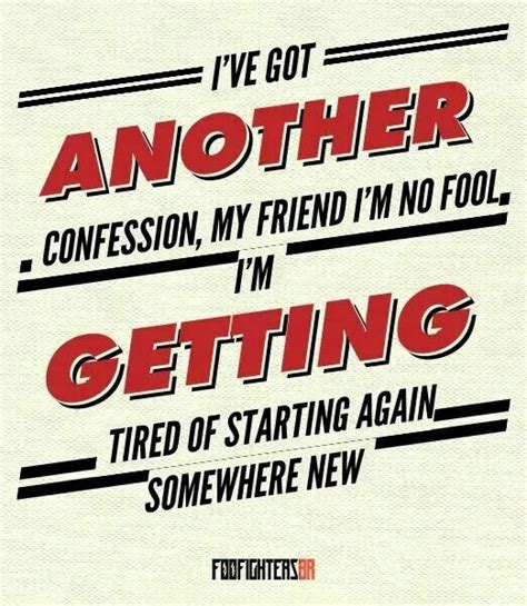 Share motivational and inspirational quotes about foo fighters. Best of You- Foo Fighters | Best song lyrics, Foo fighters dave grohl, Foo fighters