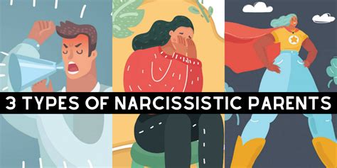 3 Types Of Narcissistic Parents
