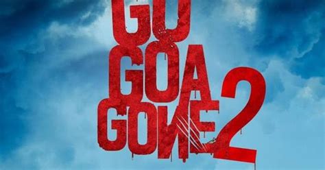 Would you like to share the story of the movie go goa gone 2 with us? Go Goa Gone 2: Box Office, Budget, Hit or Flop ...