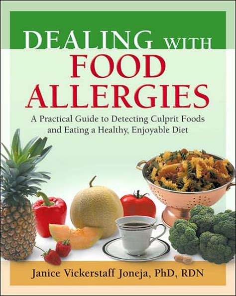 Dealing With Food Allergies A Practical Guide To Detecting Culprit