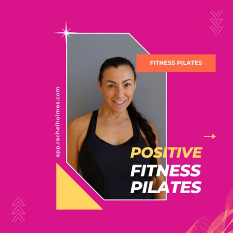 Positive Fitness Pilates Rachel Holmes App