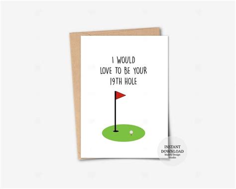 Printable Card I Would Love To Be Your 19th Hole Card Funny Etsy In 2021 Printable Cards