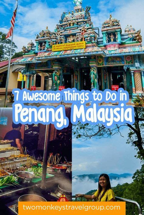 7 Awesome Things To Do In Penang Malaysia Malaysia Travel Penang