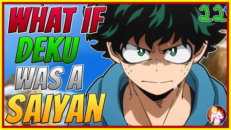 What If Deku Was A Saiyan Part 22 My Hero Academia X Dragon Ball What