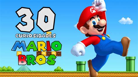 30 Curiosidades De Mario Bros Youtube