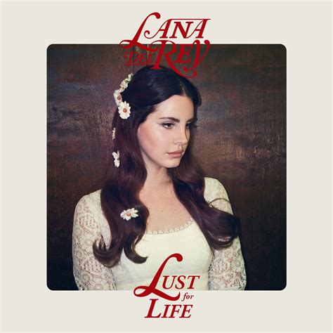 Lana Del Rey Lust For Life By Alllp On Deviantart