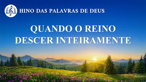 Melhores músicas gospel 34.006 views7 hours ago. Música gospel 2020 "Quando o reino descer inteiramente ...