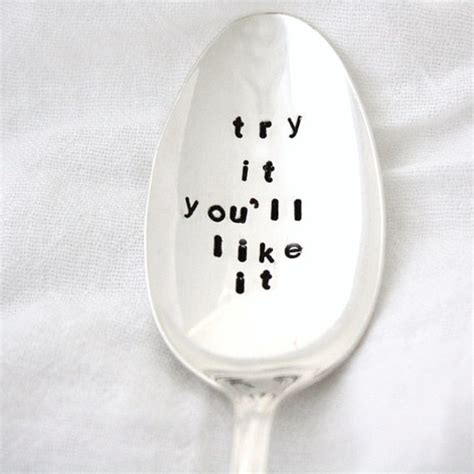 Serving Spoon Try It Youll Like It Hand By Milkandhoneyluxuries