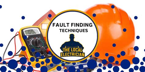 Electrical Fault Finding Techniques Sydney The Local Technicians