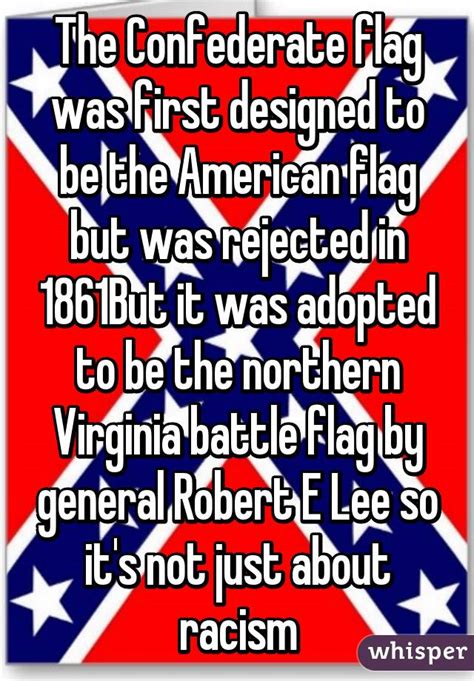 The Confederate Flag Was First Designed To Be The American Flag But Was