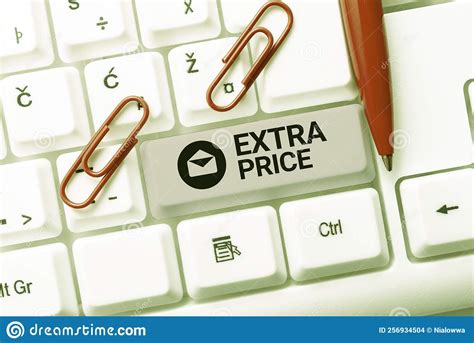 Inspiration Showing Sign Extra Price Word For Extra Price Definition