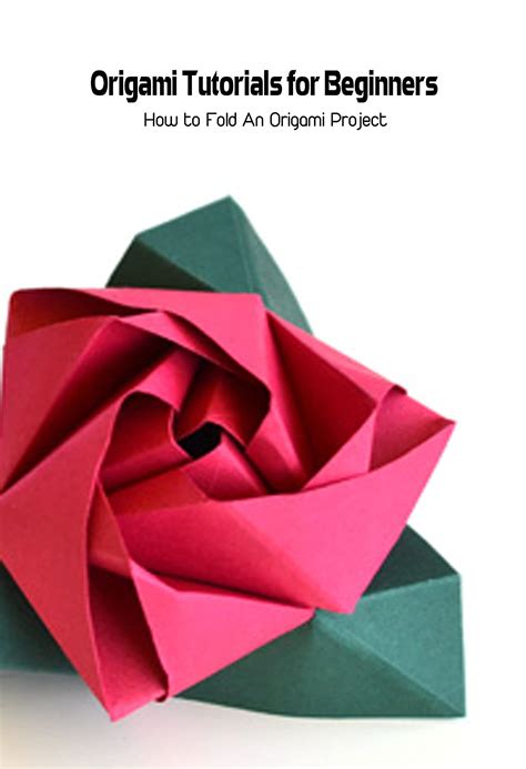 Origami Tutorials For Beginners How To Fold An Origami Project