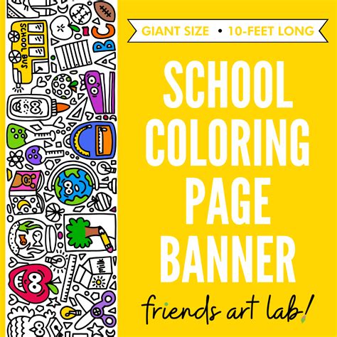 Giant 10 Foot School Coloring Page Banner Friends Art Lab
