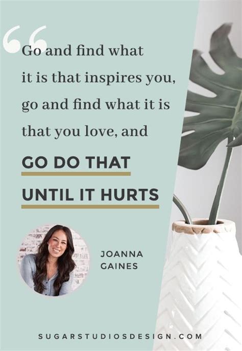 Inspirational Business Quote From Fixer Uppers Joanna Gaines