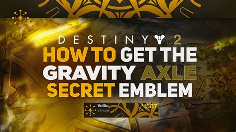 Gravity Axle Emblem Free Secret Solstice Emblem Destiny 2 Season Of
