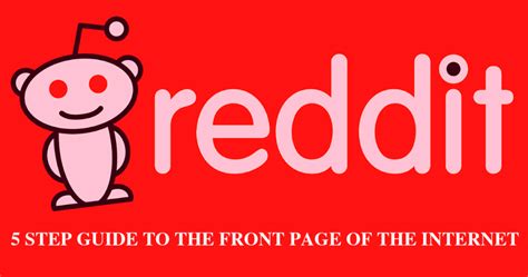 What Is Reddit 5 Step Guide To The Front Page Of The Internet