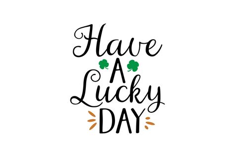 Have A Lucky Day Graphic By Craftbundles · Creative Fabrica