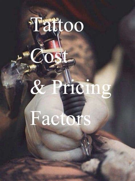 Top 6 Most Important Factors To Understand Tattoo Costs And Pricing