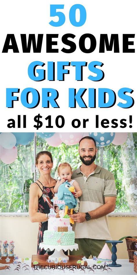 50 Gifts For Kids Under $10 (that kids will love!)  The Curious Frugal