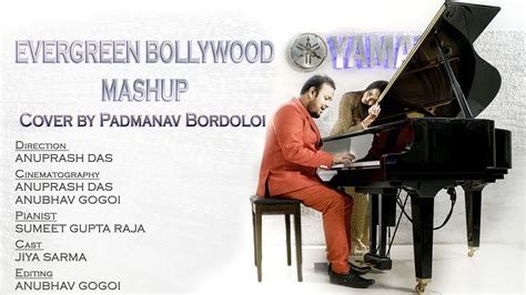 Bollywood Evergreen Mashup Cover By Padmanav Bordoloi Youtube