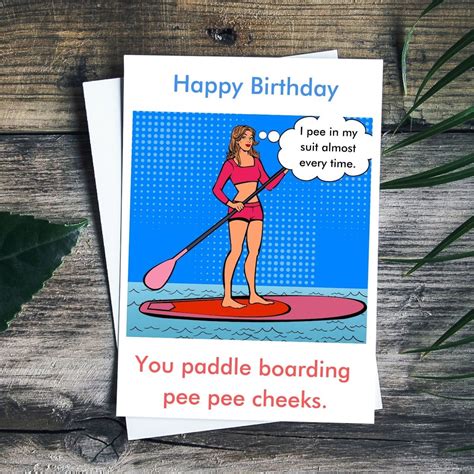 Happy Birthday Card Paddle Boarding Pee Pee Cheeks Etsy