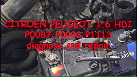 Citroen Peugeot Hdi Fuel Pressure Codes P P P Diagnose And Repair Youtube