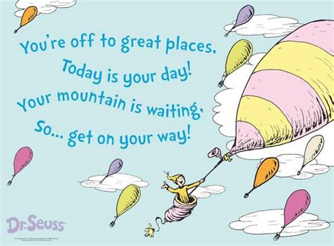 Oh The Places Youll Go Dr Seuss Quotes Seuss Quotes Go For It Quotes