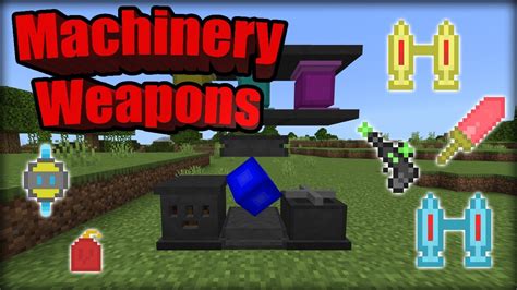 Machinery Weapons Addon Mcpe Minecraft Pocket Edition Youtube