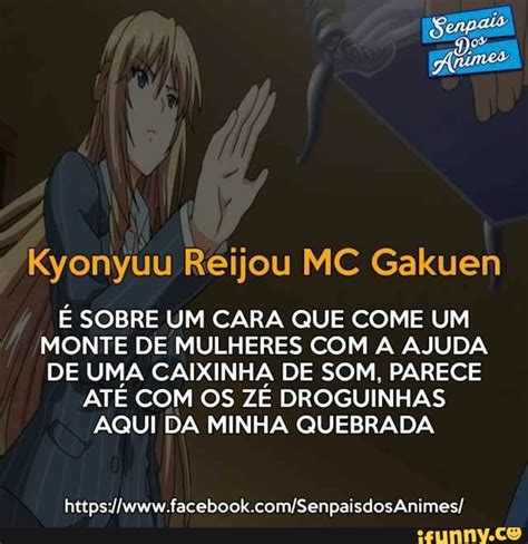 Kyonyuu Reijou Mc Gakuen É Sobre Um Cara Que Come Um Monte De Mulheres