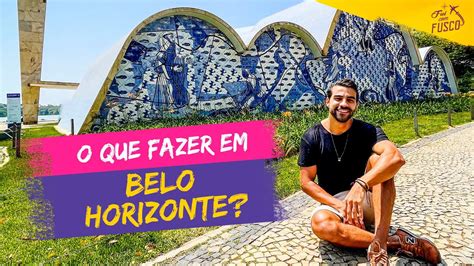 o que fazer em belo horizonte por 1 dia roteiro com dicas passeios restaurantes onde se