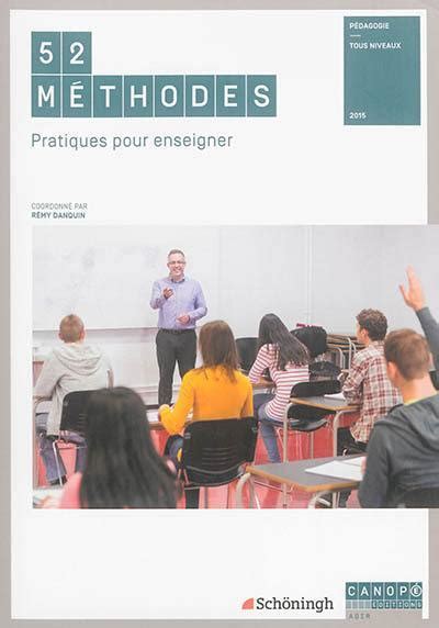 Livre 52 Méthodes Pratiques Pour Enseigner Pédagogie Tous Niveaux écrit Par Wolfgang Mattes