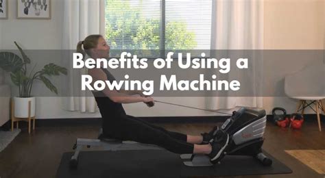 Benefits Of Using A Rowing Machine For Exercise Rowing Insider