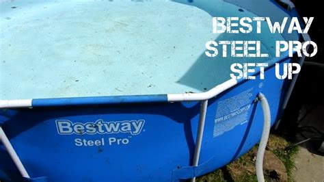 Bestway Steel Pro Pool Set Up Youtube
