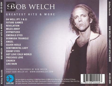 Classic Rock Covers Database Bob Welch Greatest Hits And More 2008