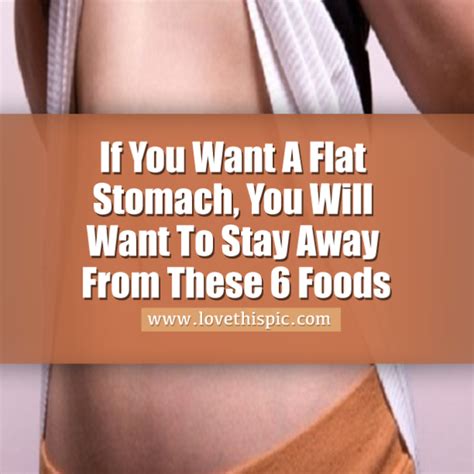 If You Want A Flat Stomach You Will Want To Stay Away From These 6 Foods