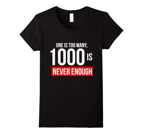 One Is Too Many 1000 Never Enough Celebrate Recovery Shirt 4lvs
