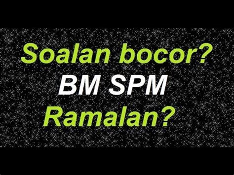 Soalan ramalan spm sejarah 2020 21 tingkatan 5 bab 1 5 上半年过去了 这些题目你完全掌握了吗 分享给你身边的同学吧 malay sub. Cikgu Suguz - Soalan bocor BM SPM ! - YouTube