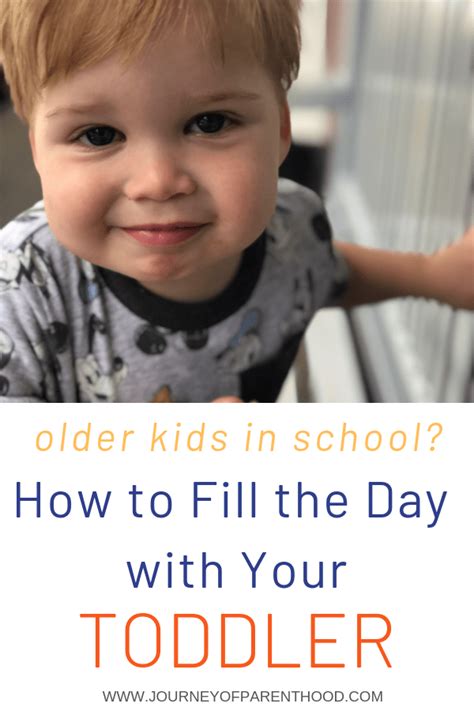 Filling The Day With Your Toddler The Journey Of Parenthood