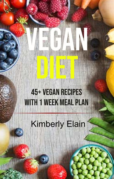 Babelcube Vegan Diet 45 Vegan Recipes With 1 Week Meal Plan