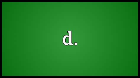 D Meaning Youtube