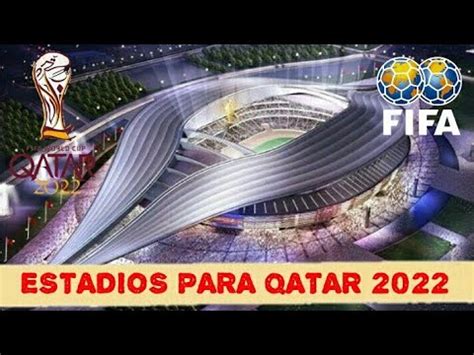 Esta edición se realizará desde el 21 de noviembre al 18 de diciembre de 2022 en catar. ESTADIO PARA EL MUNDIAL QATAR 2022 | ACTUALIZADO - YouTube