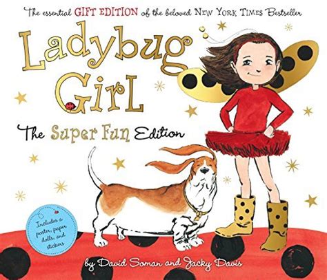Ladybug Girl The Super Fun Edition By Jacky Davis Goodreads