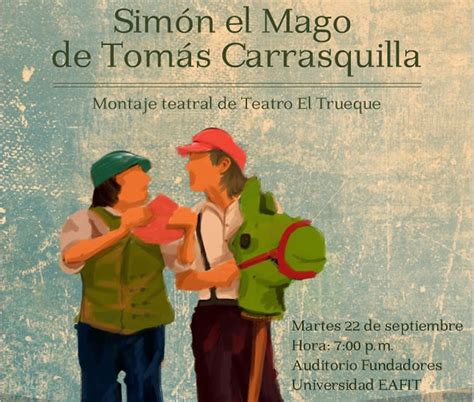 Tailor, secretary of a judge, storekeeper in a mine, and worker at the ministry of public works. Desde el teatro, Simón el Mago sigue asombrando al público