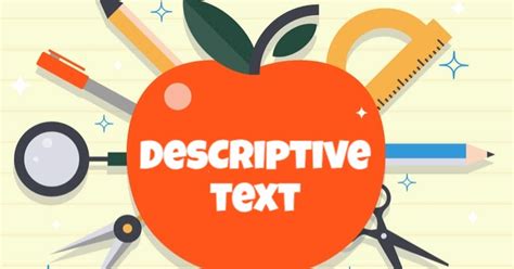 Materi dan Soal Bahasa Inggris Descriptive Text Kelas 7 SMP - Jagoan