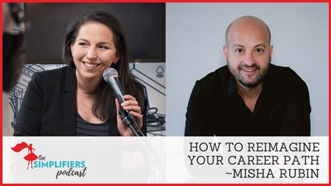 176: How to reimagine your career path - with Misha Rubin [EXTENDED