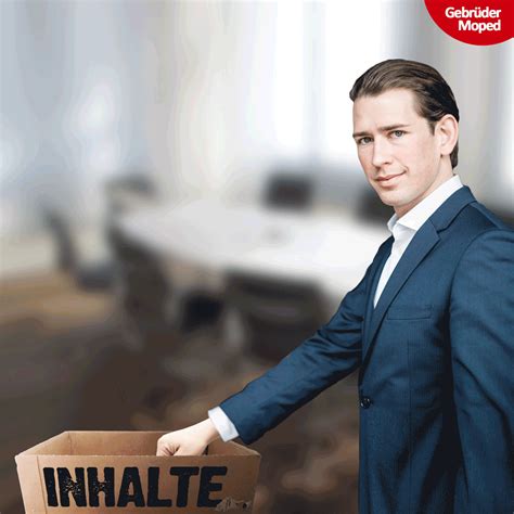 Bundeskanzler ➡️ parteiobmann der @volkspartei lnk.bio/sebastiankurz. Endlich: Sebastian Kurz präsentiert Inhalte › Gebrüder Moped