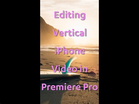 Get adobe premiere free for students right now and create a new. Editing Vertical iPhone Video — Premiere Bro
